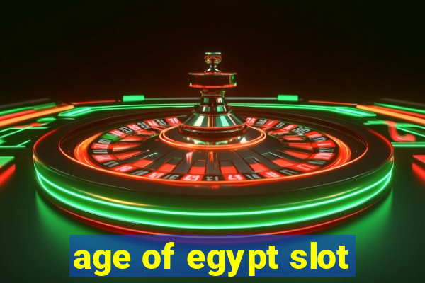 age of egypt slot