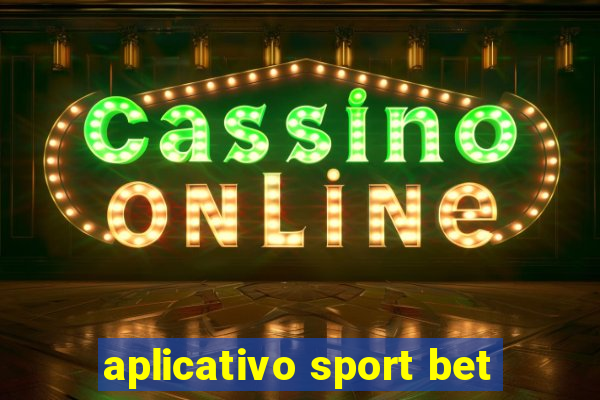 aplicativo sport bet