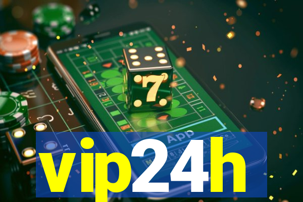 vip24h