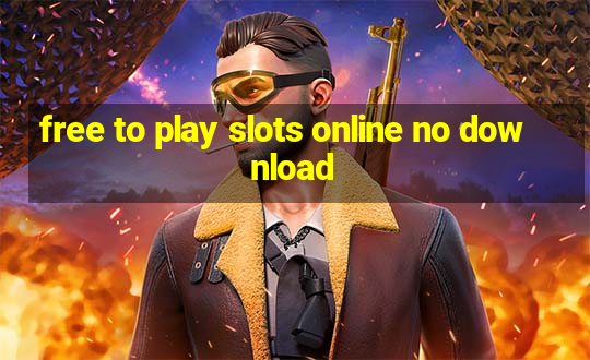 free to play slots online no download