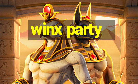 winx party