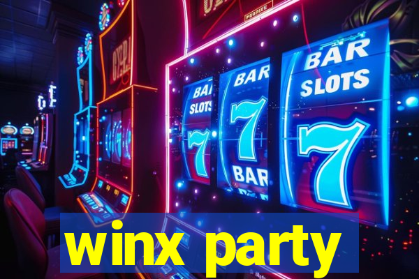 winx party