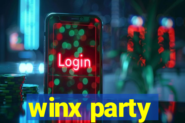 winx party