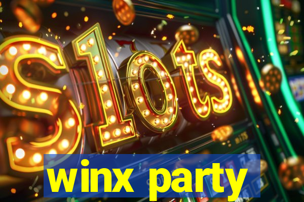 winx party