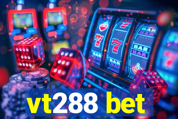 vt288 bet