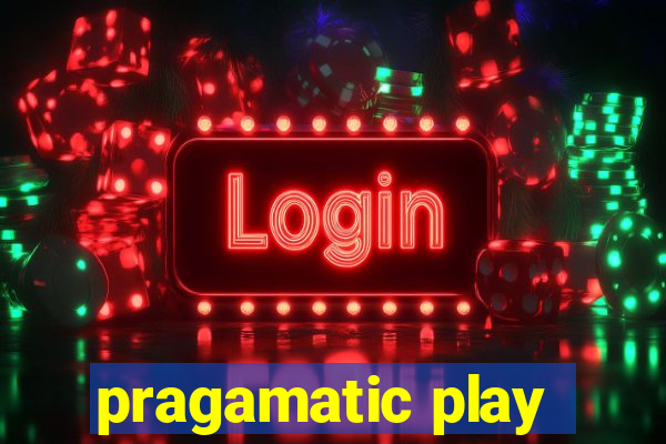 pragamatic play