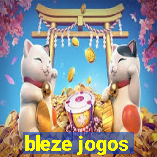 bleze jogos