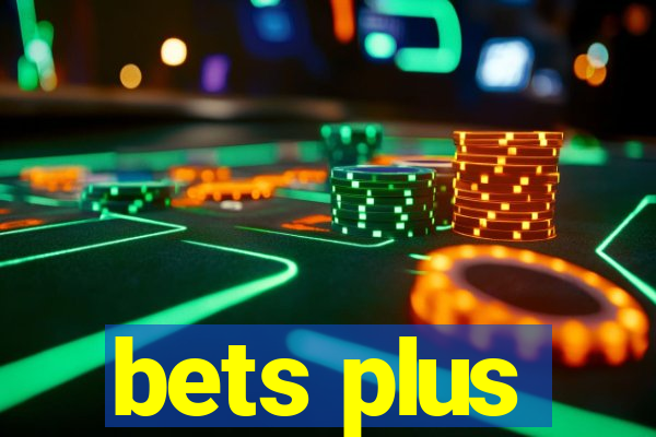 bets plus