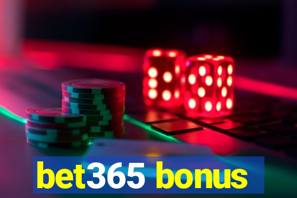 bet365 bonus