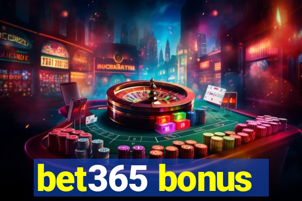 bet365 bonus