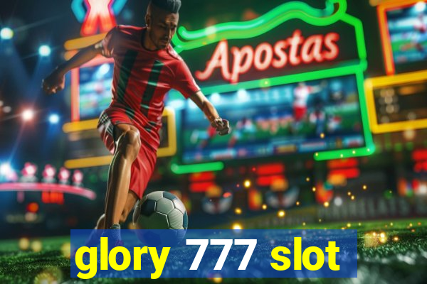 glory 777 slot