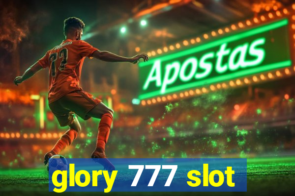 glory 777 slot