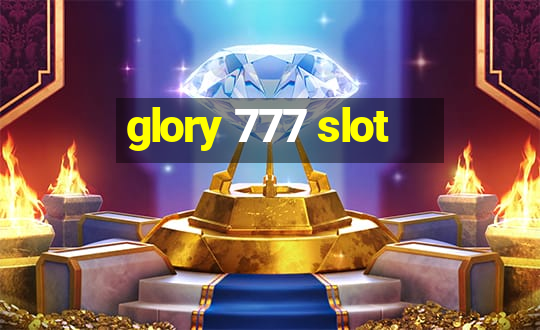 glory 777 slot