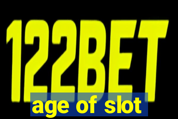 age of slot