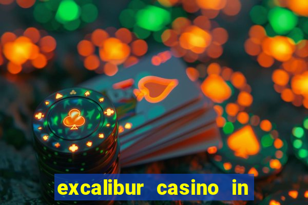 excalibur casino in las vegas