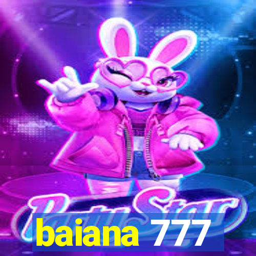 baiana 777