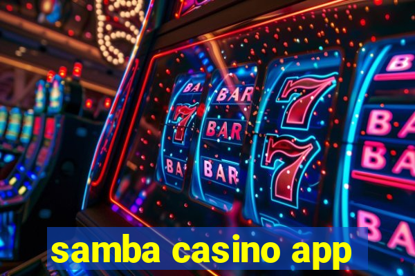 samba casino app