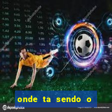 onde ta sendo o jogo do brasil hoje