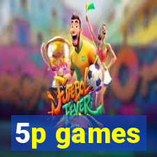 5p games