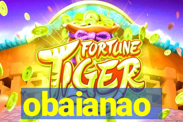 obaianao