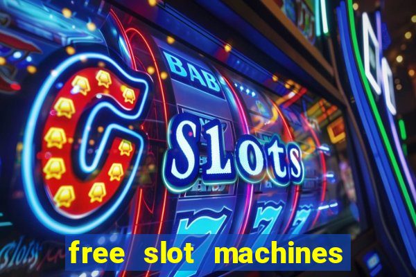 free slot machines without downloading