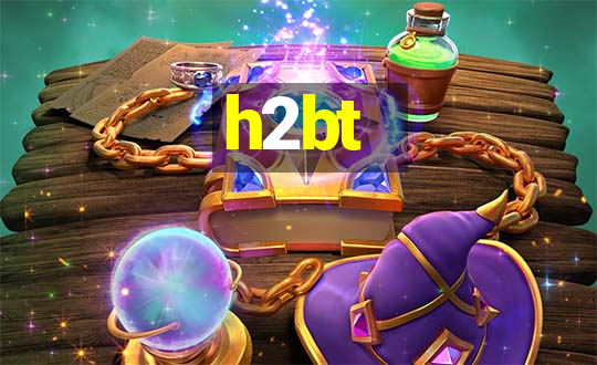 h2bt