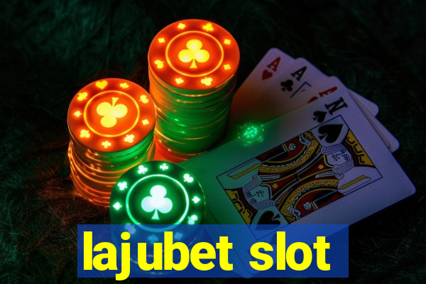 lajubet slot