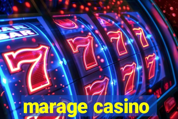 marage casino