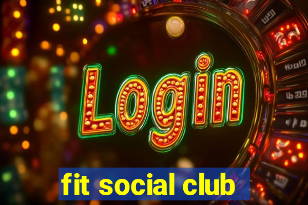 fit social club