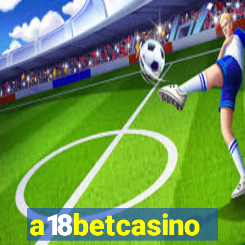 a18betcasino