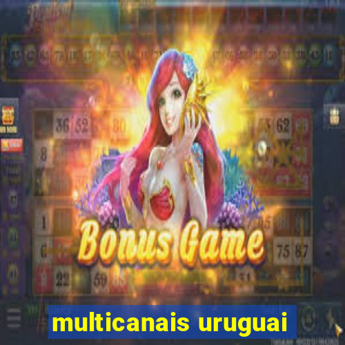 multicanais uruguai