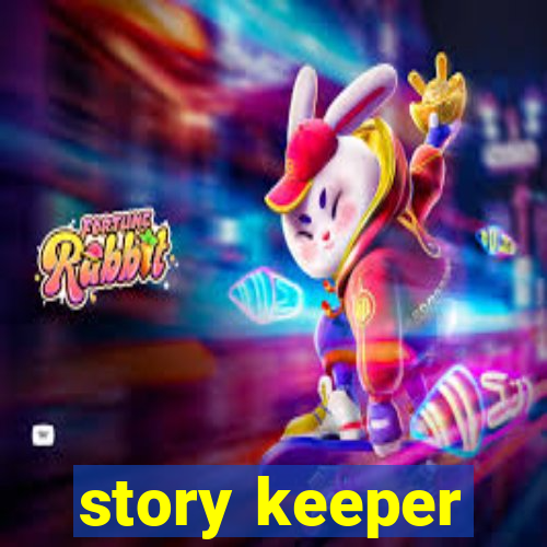 story keeper