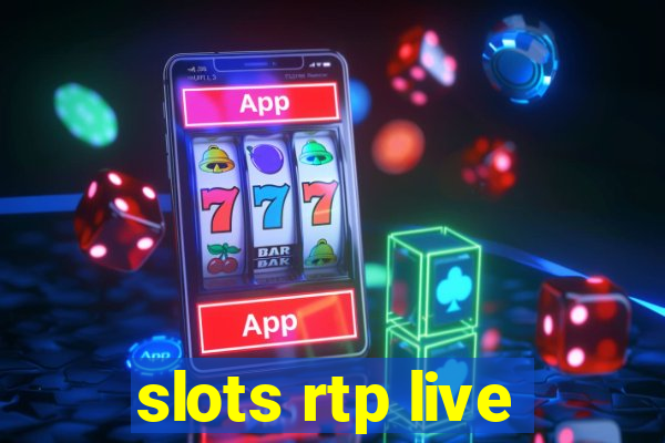 slots rtp live