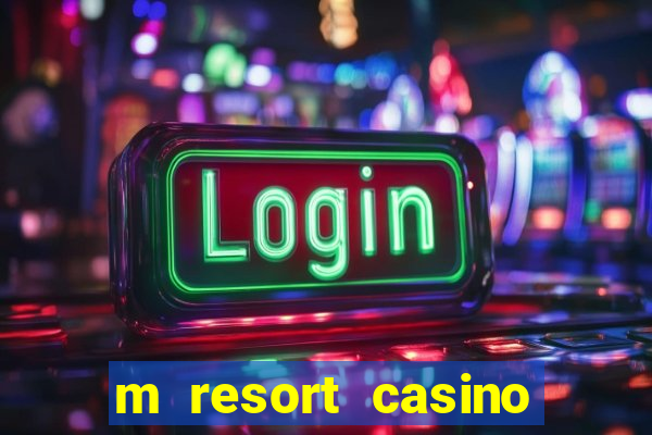 m resort casino las vegas