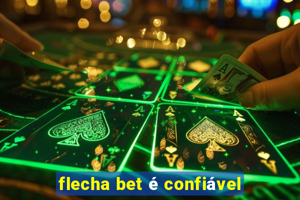 flecha bet é confiável