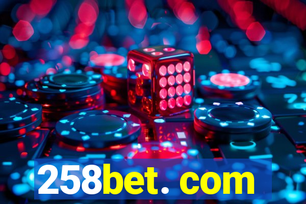 258bet. com