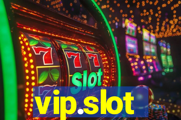 vip.slot