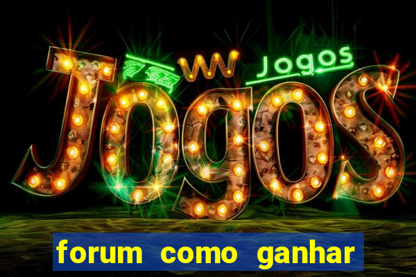 forum como ganhar na loteria