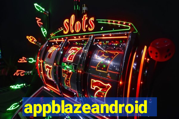 appblazeandroid