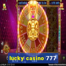 lucky casino 777