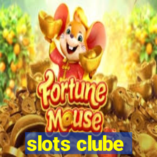 slots clube