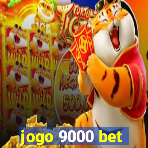 jogo 9000 bet