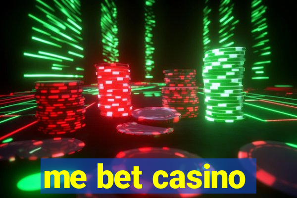 me bet casino