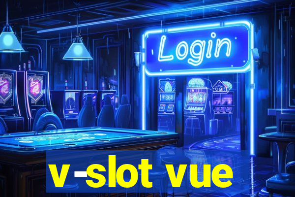 v-slot vue