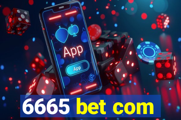 6665 bet com