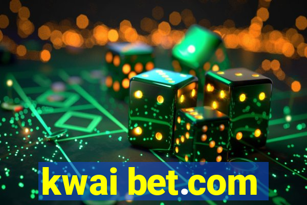 kwai bet.com