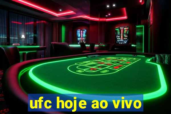 ufc hoje ao vivo