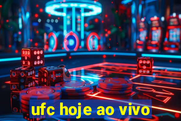 ufc hoje ao vivo