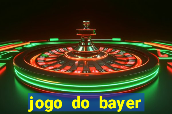 jogo do bayer leverkusen de hoje