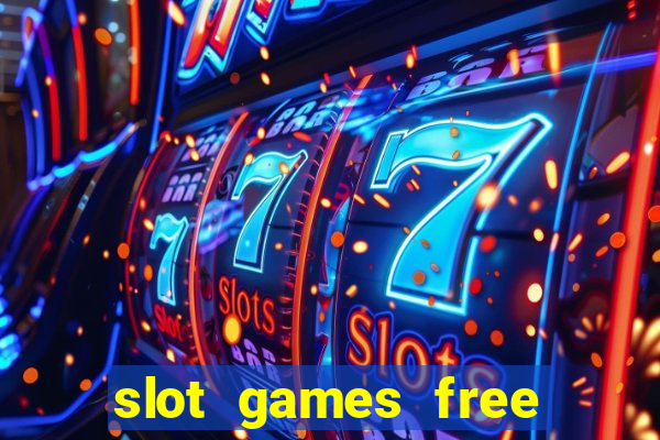 slot games free spin bonus